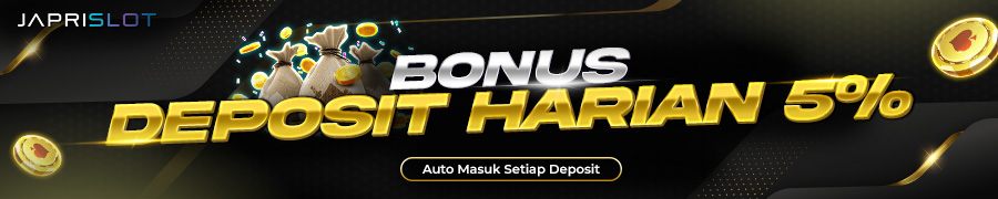 BONUS DEPOSIT HARIAN 5%